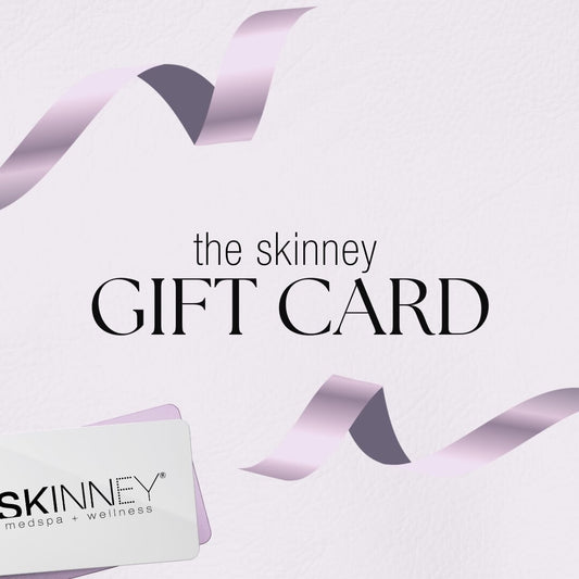 Skinney Medspa e-Gift Card